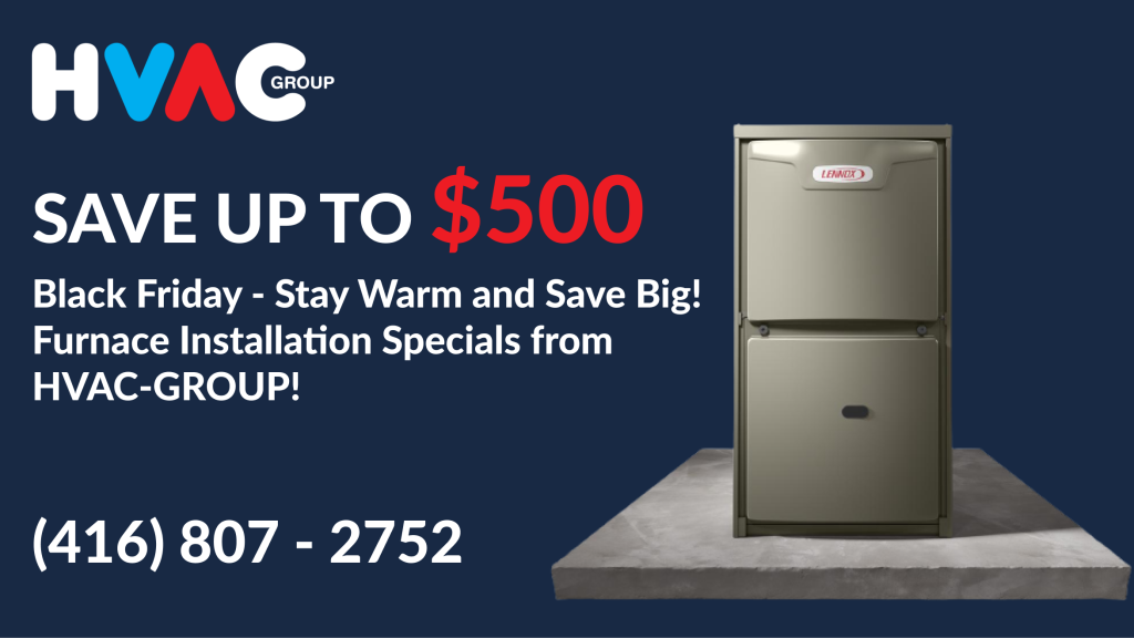 Black Friday furnace installation promotion offering up to $500 savings on energy-efficient Lennox gas furnaces by HVAC Group