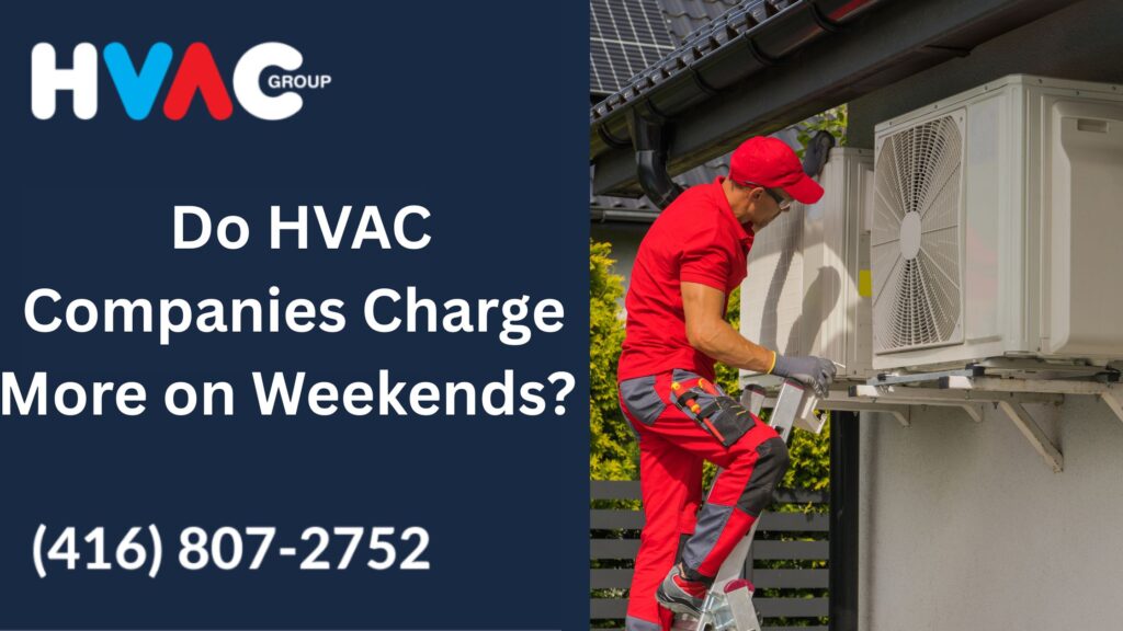 An HVAC technician repairing an outdoor air conditioning unit in Mississauga answering the question do HVAC companies charge more on weekends for service.