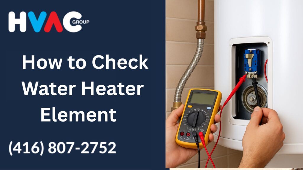 How to check water heater element with multimeter testing on electric hot water tank in Mississauga home
